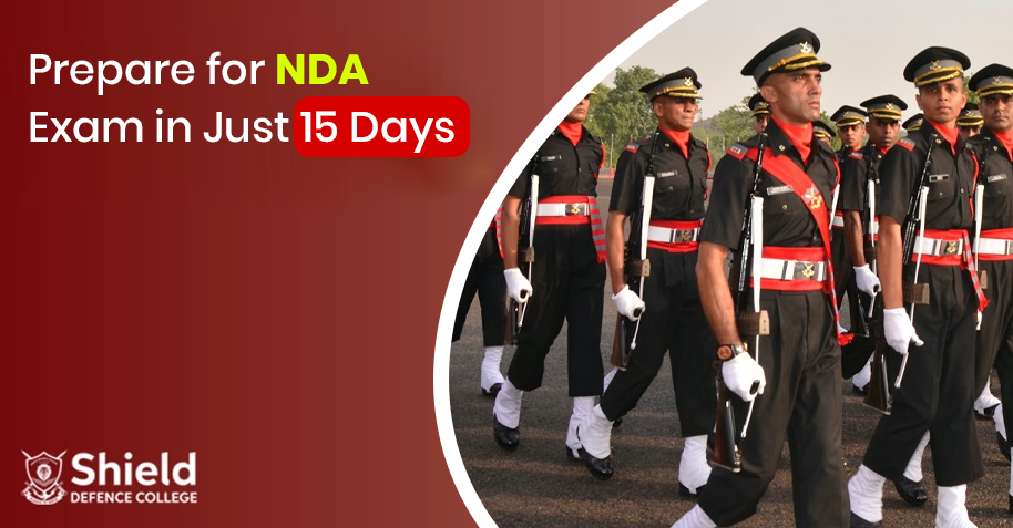 How to Prepare for NDA Exam in Just 15 Days