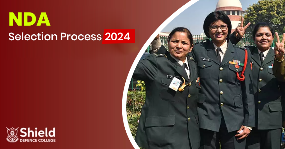 NDA Selection Process 2024 : Dates, Application form, Merit List, Exam Stages