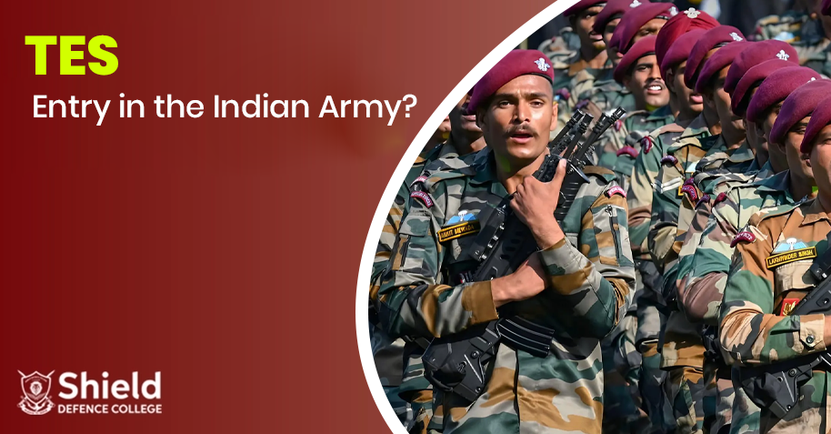 What is TES Entry in the Indian Army? Eligibility & Notification 2024