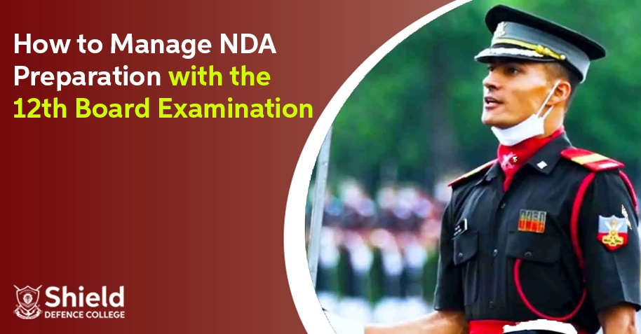 How to Manage NDA Preparation with the 12th Board Examination