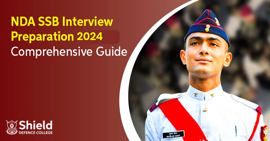 NDA SSB Interview Preparation 2024: Comprehensive Guide